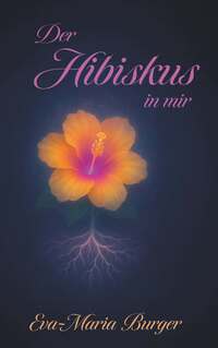 Vorderes Coverbild Der Hibiskus in mir