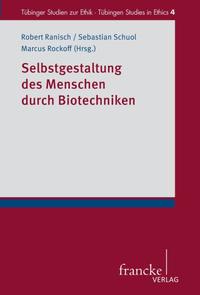Vorderes Coverbild Selbstgestaltung des Menschen durch Biotechniken