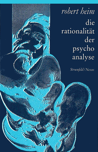 Vorderes Coverbild Die Rationalität der Psychoanalyse