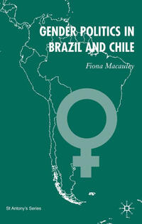 Vorderes Coverbild Gender Politics in Brazil and Chile
