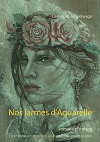 Vorderes Coverbild Nos larmes d'Aquarelle