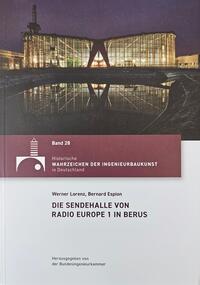 Vorderes Coverbild Die Sendehalle von Radio Europe 1 in Berus