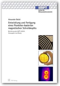 Vorderes Coverbild Entwicklung und Fertigung eines Flexleiter-basierten magnetischen Schreibkopfes