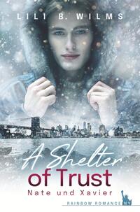 Vorderes Coverbild A Shelter of Trust: Nate und Xavier