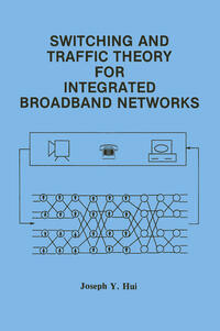 Vorderes Coverbild Switching and Traffic Theory for Integrated Broadband Networks