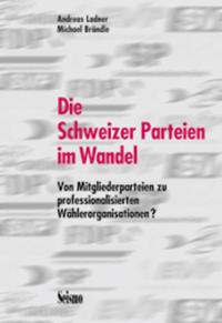 Vorderes Coverbild Die Schweizer Parteien im Wandel