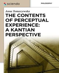 Vorderes Coverbild The Contents of Perceptual Experience: A Kantian Perspective