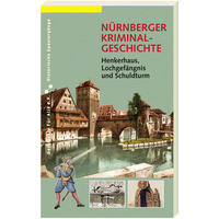 Vorderes Coverbild NÜRNBERGER KRIMINALGESCHICHTE.