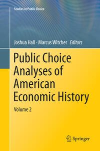 Vorderes Coverbild Public Choice Analyses of American Economic History