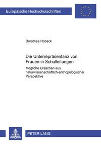 Vorderes Coverbild Die Unterrepräsentanz von Frauen in Schulleitungen