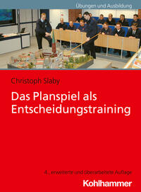 Vorderes Coverbild Das Planspiel als Entscheidungstraining