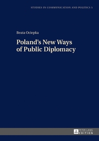 Vorderes Coverbild Poland’s New Ways of Public Diplomacy