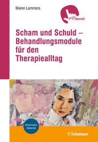 Vorderes Coverbild Scham und Schuld – Behandlungsmodule für den Therapiealltag