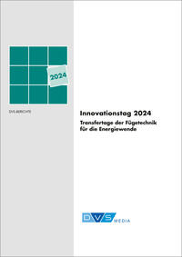 Vorderes Coverbild Innovationstag - Transfertage der Fügetechnik für die Energiewende