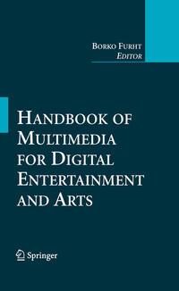 Vorderes Coverbild Handbook of Multimedia for Digital Entertainment and Arts