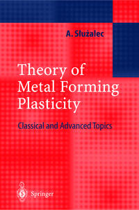 Vorderes Coverbild Theory of Metal Forming Plasticity