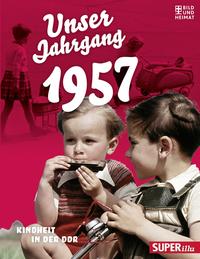 Vorderes Coverbild Unser Jahrgang 1957