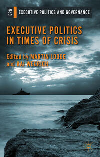 Vorderes Coverbild Executive Politics in Times of Crisis