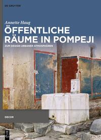Vorderes Coverbild Öffentliche Räume in Pompeji