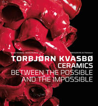 Vorderes Coverbild Torbjørn Kvasbø – Ceramics