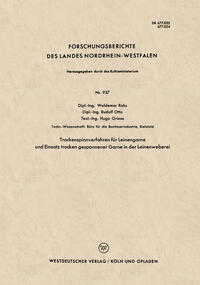 Vorderes Coverbild Trockenspinnverfahren für Leinengarne und Einsatz trocken gesponnener Garne in der Leinenweberei
