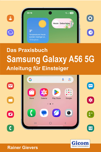 Vorderes Coverbild Das Praxisbuch Samsung Galaxy A56 5G - Anleitung für Einsteiger