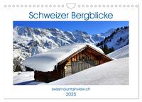 Vorderes Coverbild Schweizer Bergblicke (Wandkalender 2025 DIN A4 quer), CALVENDO Monatskalender