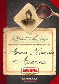 Vorderes Coverbild Kochen mit Averna - die Familienrezepte von Anna Maria Averna