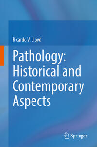 Vorderes Coverbild Pathology: Historical and Contemporary Aspects
