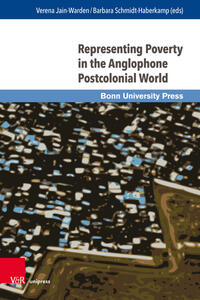 Vorderes Coverbild Representing Poverty in the Anglophone Postcolonial World