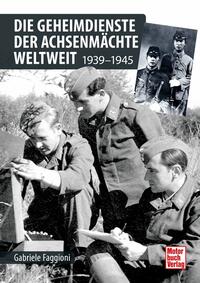 Vorderes Coverbild Die Geheimdienste der Achsenmächte weltweit