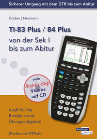 Vorderes Coverbild TI-83 Plus / TI-84 Plus von der Sek I bis zum Abitur