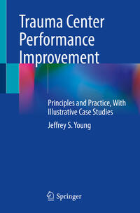 Vorderes Coverbild Trauma Center Performance Improvement