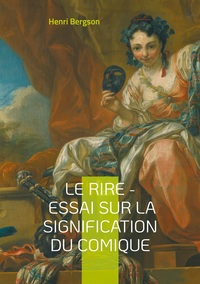 Vorderes Coverbild Le Rire - Essai sur la signification du comique