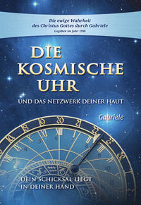 Vorderes Coverbild Die kosmische Uhr und das Netzwerk Deiner Haut.