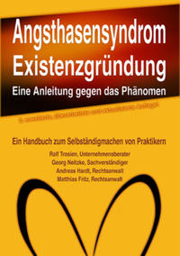 Vorderes Coverbild Angsthasensyndrom EXISTENZGRÜNDUNG - eine Anleitung gegen das Phänomen