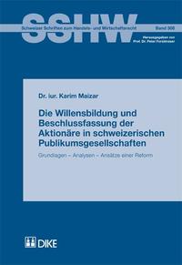 Vorderes Coverbild Die Willensbildung und Beschlussfassung der Aktionäre in schweizerischen Publikumsgesellschaften