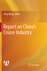 Vorderes Coverbild Report on China’s Cruise Industry