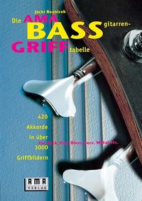 Vorderes Coverbild Die AMA-Bassgitarren-Grifftabelle