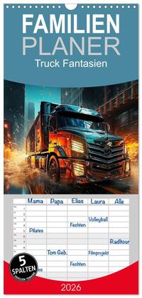Vorderes Coverbild Familienplaner 2026 - Truck Fantasien mit 5 Spalten (Wandkalender, 21 x 45 cm) CALVENDO
