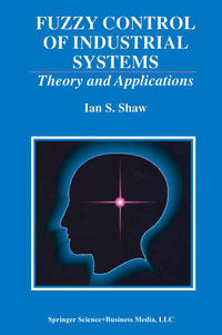 Vorderes Coverbild Fuzzy Control of Industrial Systems