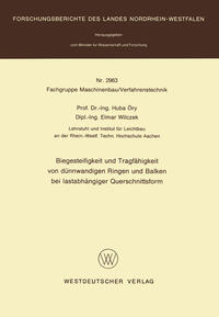 Vorderes Coverbild Biegesteifigkeit und Tragfähigkeit von dünnwandigen Ringen und Balken bei lastabhängiger Querschnittsform