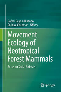 Vorderes Coverbild Movement Ecology of Neotropical Forest Mammals