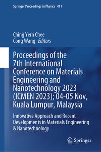 Vorderes Coverbild Proceedings of the 7th International Conference on Materials Engineering and Nanotechnology 2023 (ICMEN 2023); 04-05 Nov, Kuala Lumpur, Malaysia