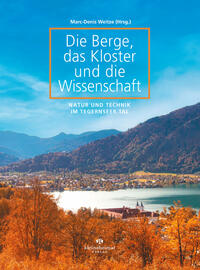 Vorderes Coverbild Die Berge, das Kloster und die Wissenschaft