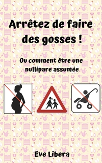 Vorderes Coverbild Arrêtez de faire des gosses !