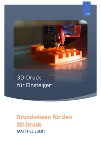 Vorderes Coverbild 3D-Druck für Einsteiger