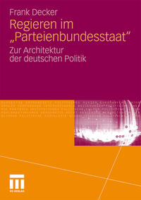 Vorderes Coverbild Regieren im "Parteienbundesstaat"