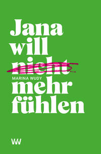 Vorderes Coverbild Jana will nicht mehr fühlen