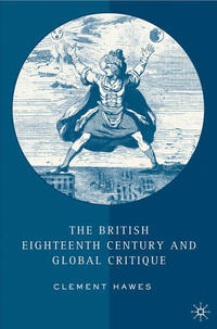 Vorderes Coverbild The British Eighteenth Century and Global Critique